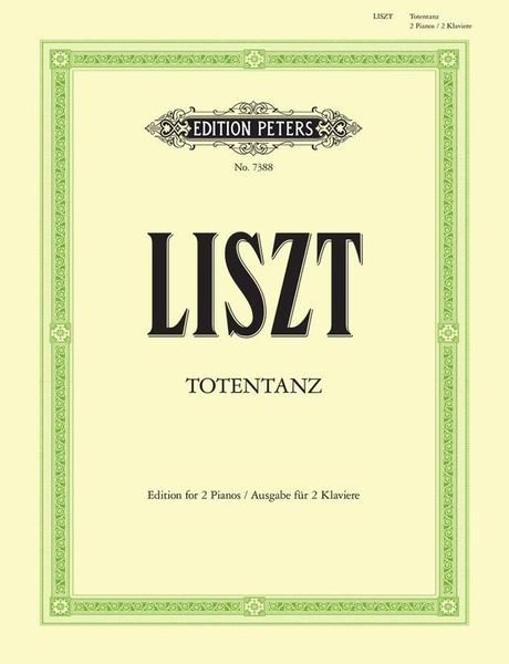 Totentanz : For Two Pianos / edited by Emil Von Sauer.