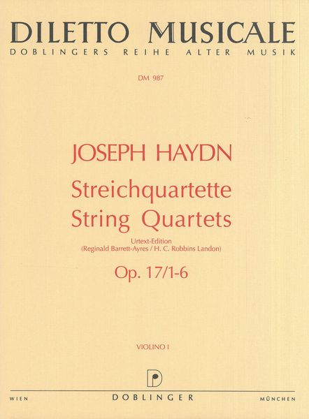 Streichquartette Op. 17/1-6 : Urtext Edition (Reginald Barrett-Ayers / H. C. Robbins Landon).