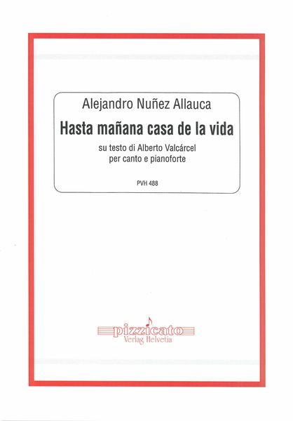 Hasta Mañana Casa De La Vida : For Voice and Piano (1998).