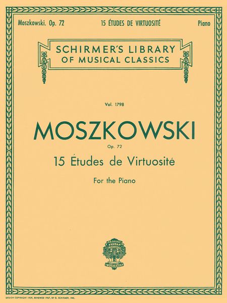 Fifteen Études De Virtuosité, Op. 72 : For The Piano.