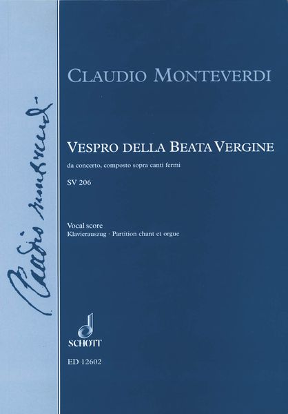 Vespro Della Beata Vergine : Da Concerto, Composto Sopra Canti Fermi Sv 206.