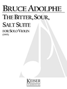 Bitter, Sour, Salt Suite : Music and Poems About Food For Solo Violin and Narrator.