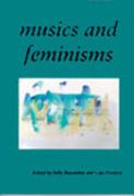 Musics and Feminisms / edited by Sally Macarthur and Cate Poynton.