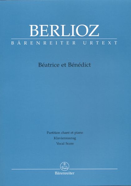 Beatrice Et Benedict [F/G] : Opera-Comique In Two Acts After Shakespeare.