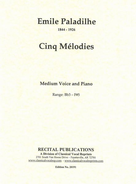 Cinq Melodies : For Medium Voice. Leteral English Translation.