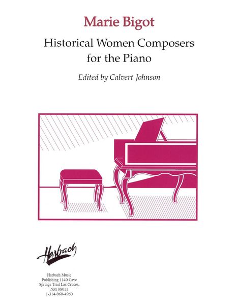 Historical Women Composers For The Piano : Marie Kiene Bigot De Moragues [Download].