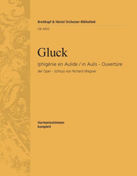 Iphigénie En Aulide, Overture : Set Of Parts (Harmonie).