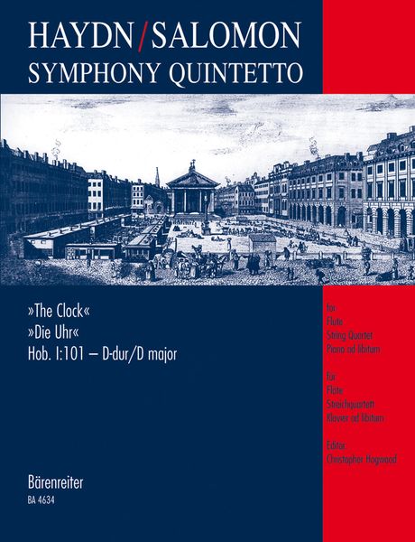 Symphony Quintetto Hob. I :101 D-Dur (Die Uhr) : For Flute, String Quartet and Piano.