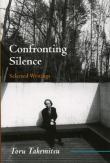 Confronting Silence : Selected Writings.