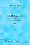 Sheherazade : Trois Poemes Pour Chant Et Orchestre Sur Des Vers De Tristan Klingsor.