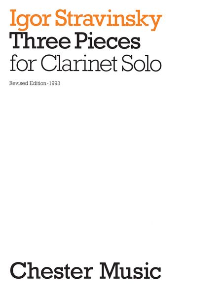 Three Pieces : For Clarinet Solo.