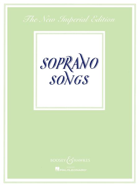 New Imperial Edition Of Solo Songs : Soprano.