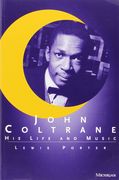 John Coltrane : His Life & Music.