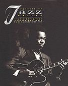 Masters Of Jazz Guitar : The Story Of The Players and Their Music / Ed. by Charles Alexander.