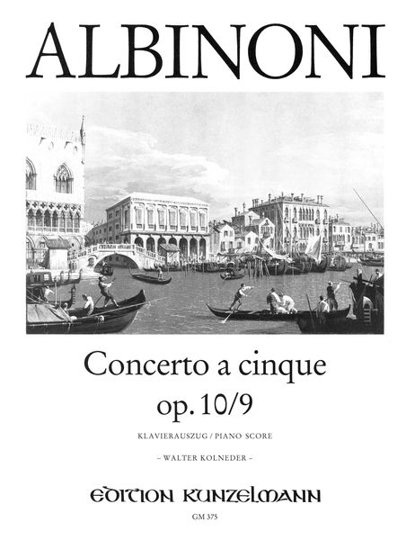 Concerto A Cinque, Op. 10/9 In F Major : For Violin & String Orchestra - Pno Red / ed. Kolneder.