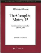 Complete Motets, 15 : Cantica Sacra Sex Et Octo Vocibus (Munich, 1585) / edited by David Crook.