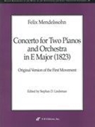 Concerto For Two Pianos and Orchestra In E Major: Original Version Of The First Mov't (1823).