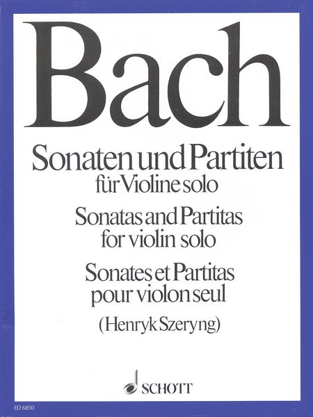 Sonatas and Partitas : Solo Violin.