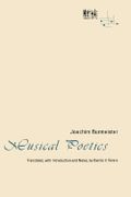 Musical Poetics / translated, With Introduction & Notes by Benito V. Rivera.