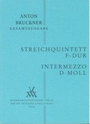 String Quintet In F Major and Intermezzo In D Minor / edited by Gerold W. Gruber.