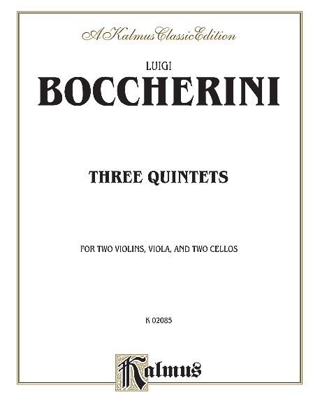 3 Quintets : For 2 Violins, Viola, and 2 Cellos.