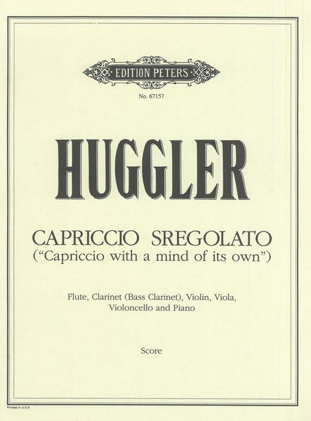 Capriccio Sregolato : For Flute, Clarinet(Bcl), Violin, Viola, Cello, and Piano.