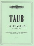 Extremities, Quintet 3 : For Flute (Picc), Clarinet (Bcl), Violin, Cello, and Piano.
