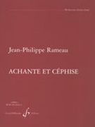 Achante Et Céphise Ou la Sympathie : Pastorale Heroique En Trois Actes (1751).
