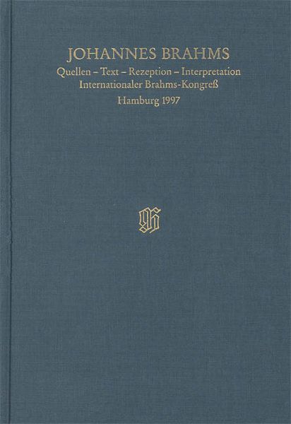 Johannes Brahms : Quellen - Text - Rezeption - Interpretation / Hamburg 1997.