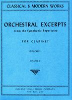 Orchestral Excerpts From The Symphonic Repertoire For Clarinet, Vol. V / Ed. by Stanley Drucker.