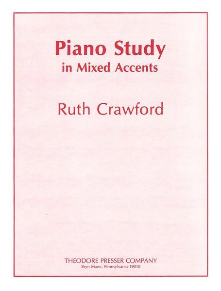 Piano Study In Mixed Accents : For Piano.