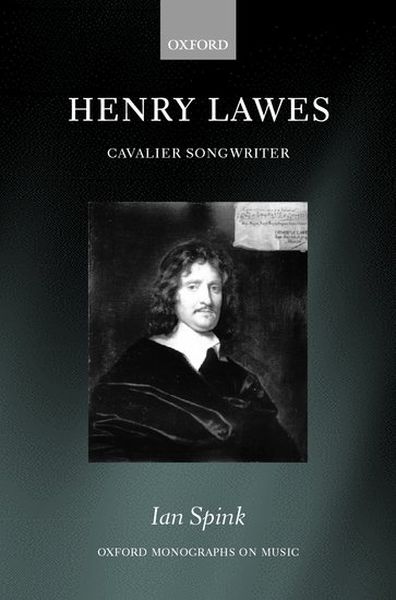 Henry Lawes : Cavalier Songwriter.