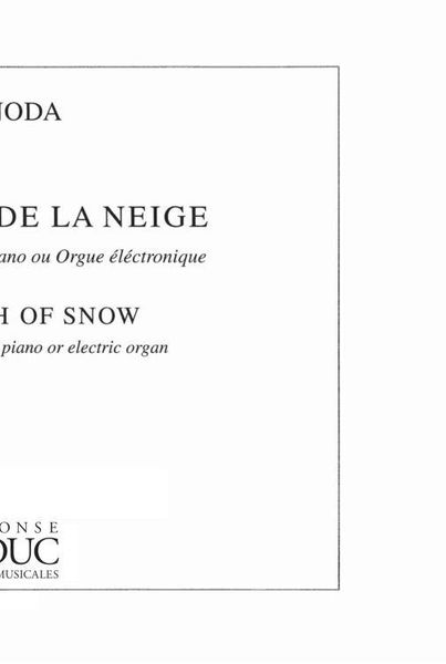 Naissance De la Neige : For Alto Saxophone and Piano Or Electric Organ (1992).