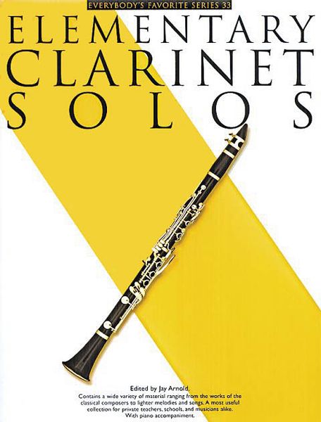 Elementary Clarinet Solos / Ed. by Jay Arnold.
