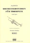 Ausfuhrliche Orchester-Studien Für Trompette, Vol. 1 : Opern.