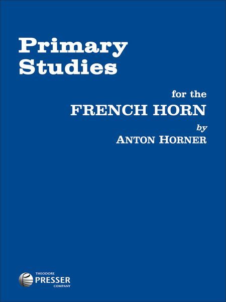 Primary Studies For French Horn.