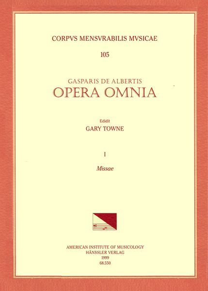 Opera Omnia, Vol. 1 : Missae / edited by Gary Towne and David Crawford.