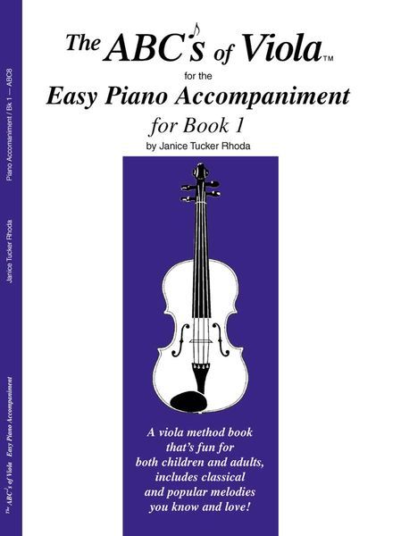 ABC's Of Viola, Book 1 : Easy Piano Accompaniment.