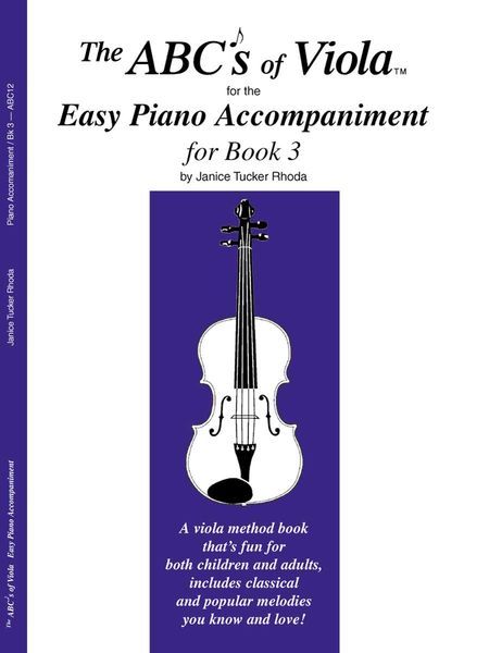 Abcs of Viola, Book 3 : Easy Piano Accompaniment.