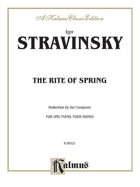 Rite of Spring : For One Piano, Four Hands / reduction by The Composer.