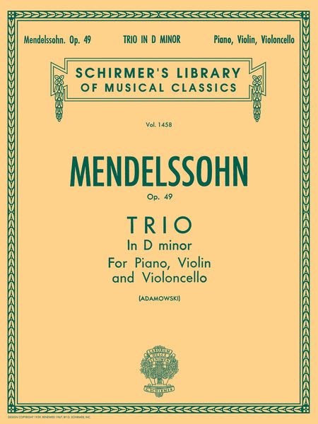 Trio In D Minor, Op. 49 : For Piano, Violin and Cello / edited by Joseph Adamowski.
