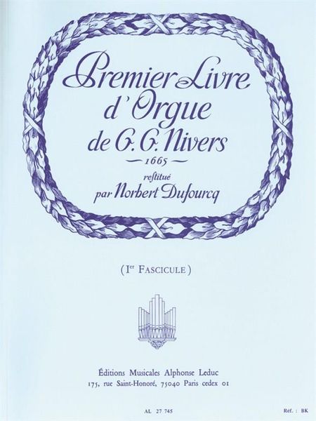 Livre d'Orgue, Book I : For Organ.