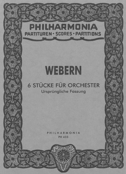 Six Pieces For Orchestra, Op. 6 (1909) = 6 Stücke Für Orchester.