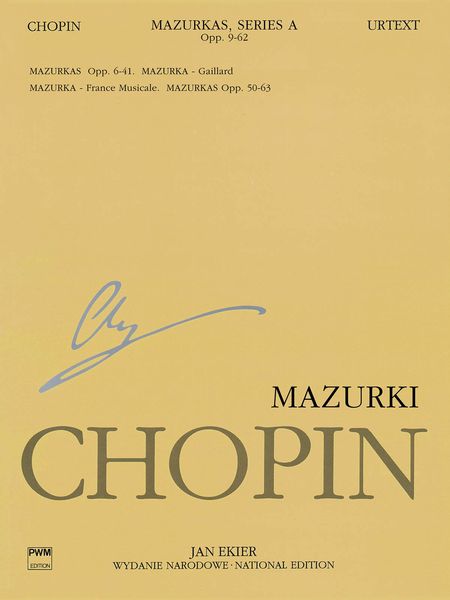 Mazurkas / edited by Jan Ekier.