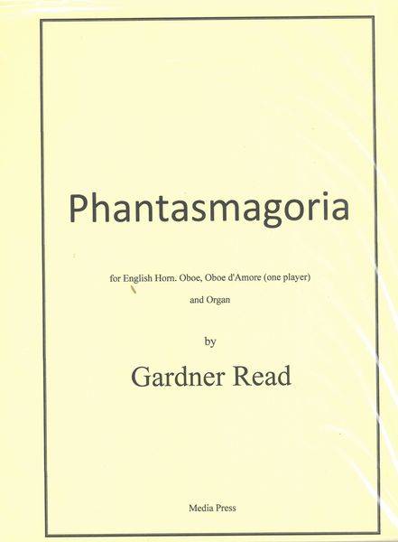 Phantasmagoria, Op. 147a : For English Horn, Oboe and Oboe d'Amore (One Player) and Organ.