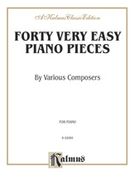 Forty Very Easy Piano Pieces by Various Composers : For Piano Solo.