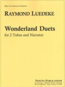 Wonderland Duets : For 2 Tubas and Narrator.