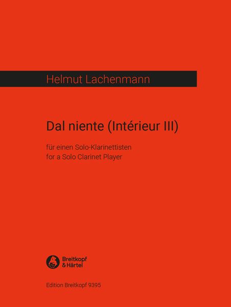 Dal Niente (Intérieur Ill) : For Solo Clarinet.