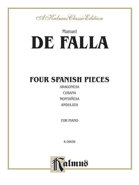 Four Spanish Pieces : For Piano Solo.