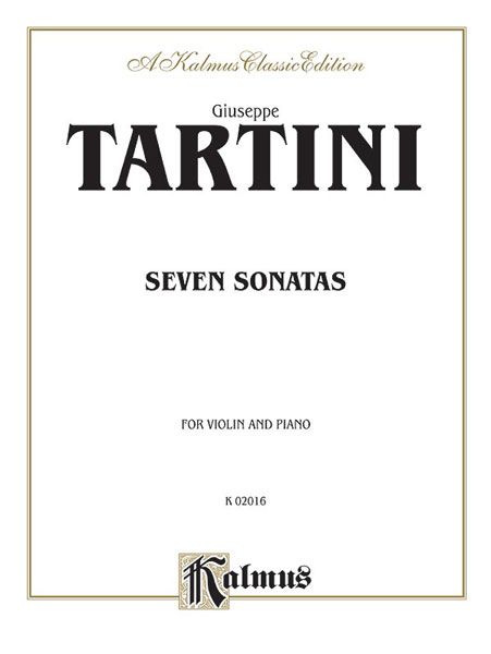 Seven Sonatas : For Violin and Piano.